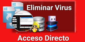 Eliminar virus de acceso directo: cómo eliminarlo en memoria USB/PC