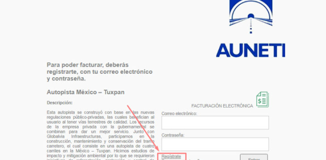 ¿Cómo acceder a la facturación de AUNETI? - Regístrate en el sistema de Autopistas México